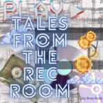 Tales From the Rec Room